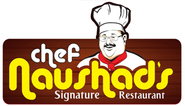 Chef Naushads - Signature Restaurant